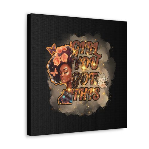 Girl You Got This Canvas – #1 Powerful Wall Art for Empowering Black Women - Image 11