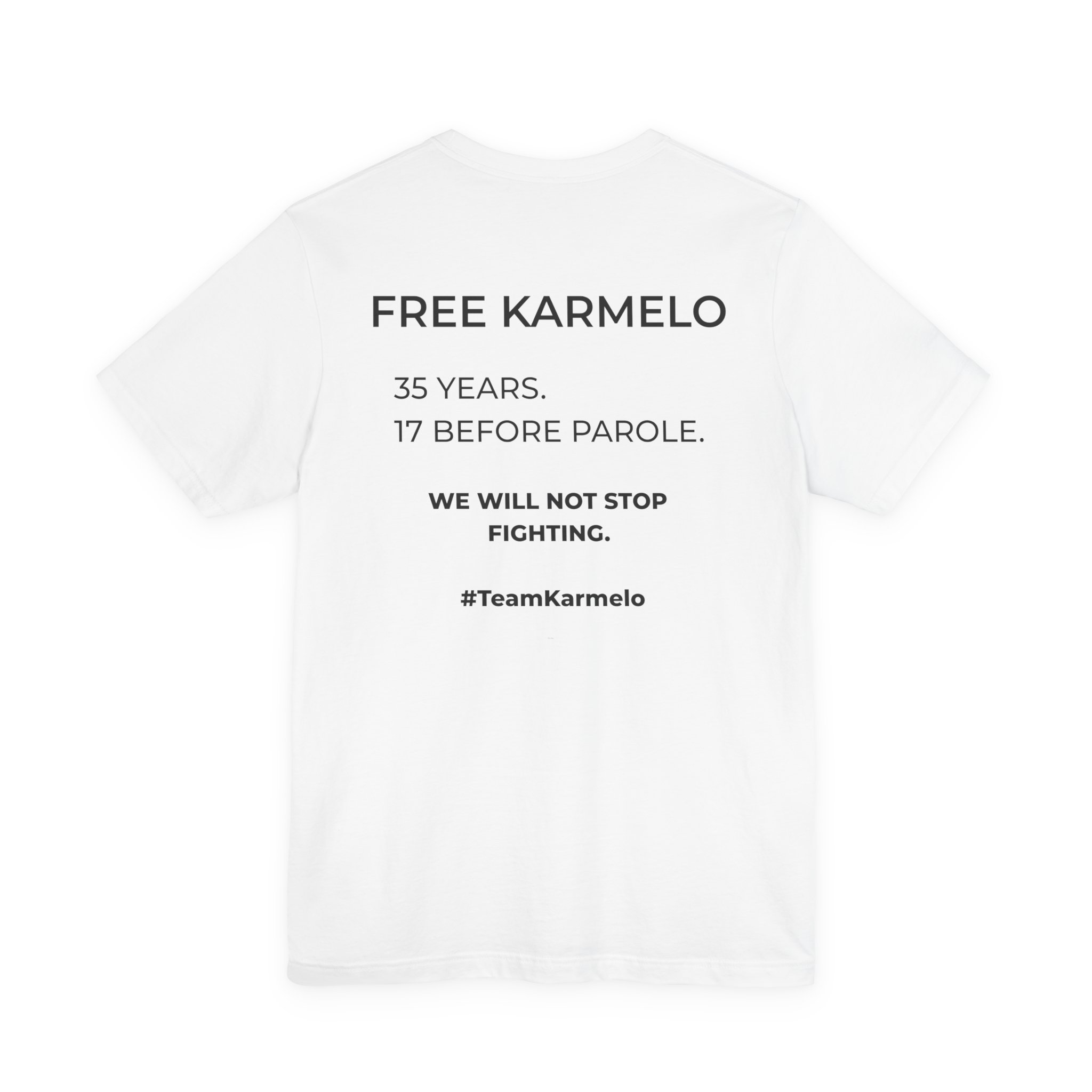 Stand Tall. Stay Strong. | Free Karmelo Fundraiser T-Shirt - Image 2