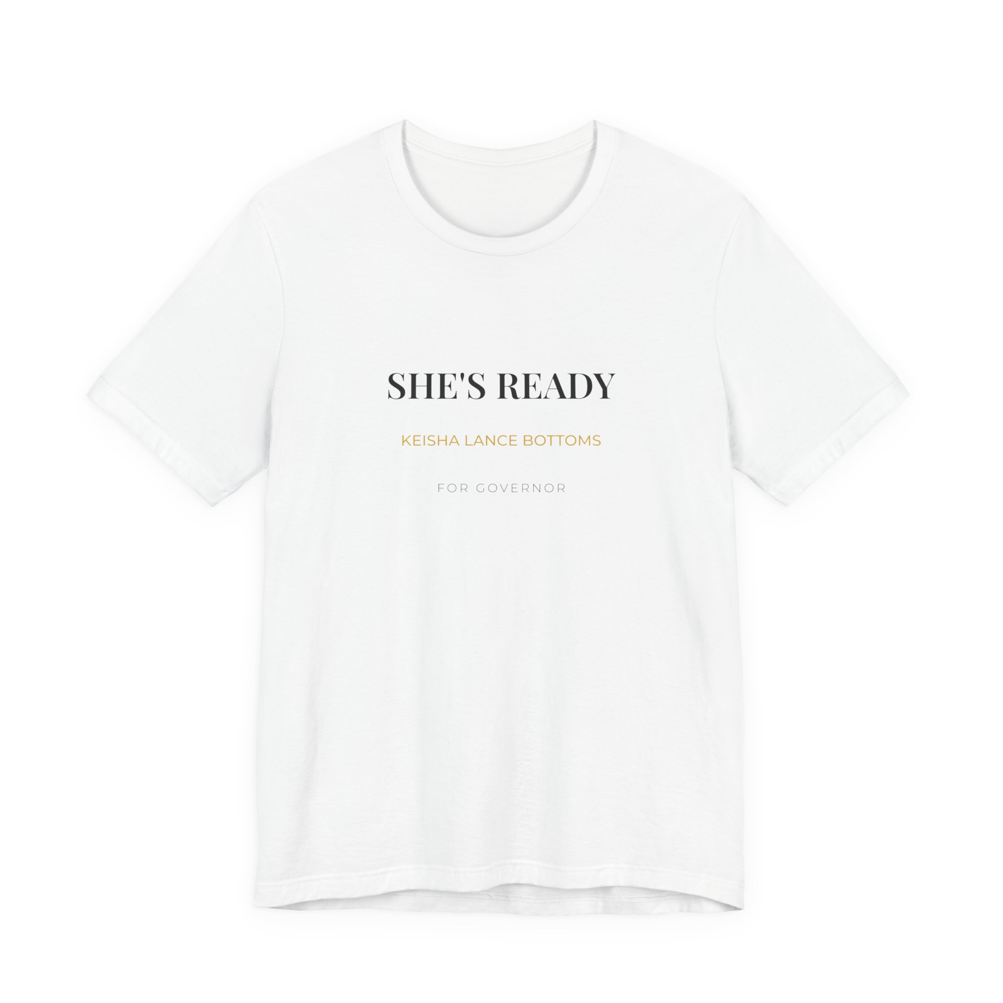 She's Ready | Keisha Lance Bottoms for Governor T-Shirt - Image 7