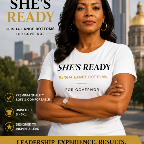 She's Ready | Keisha Lance Bottoms for Governor T-Shirt