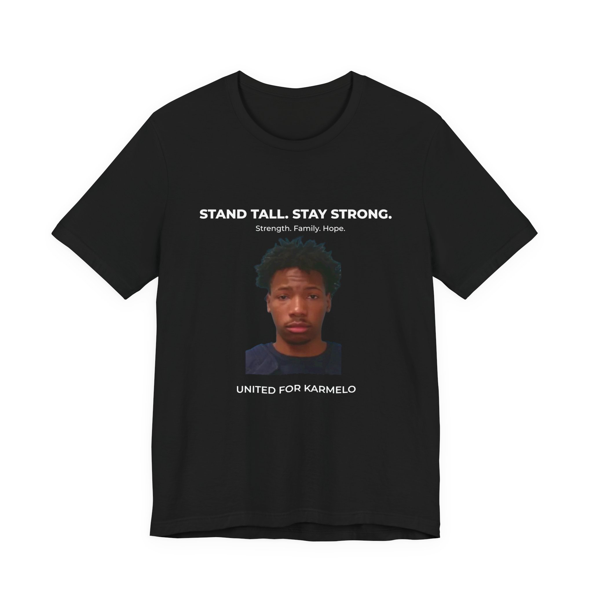 Stand Tall. Stay Strong. | Free Karmelo Fundraiser T-Shirt - Image 8