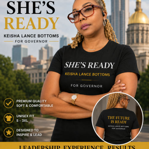 She's Ready | Keisha Lance Bottoms for Governor T-Shirt