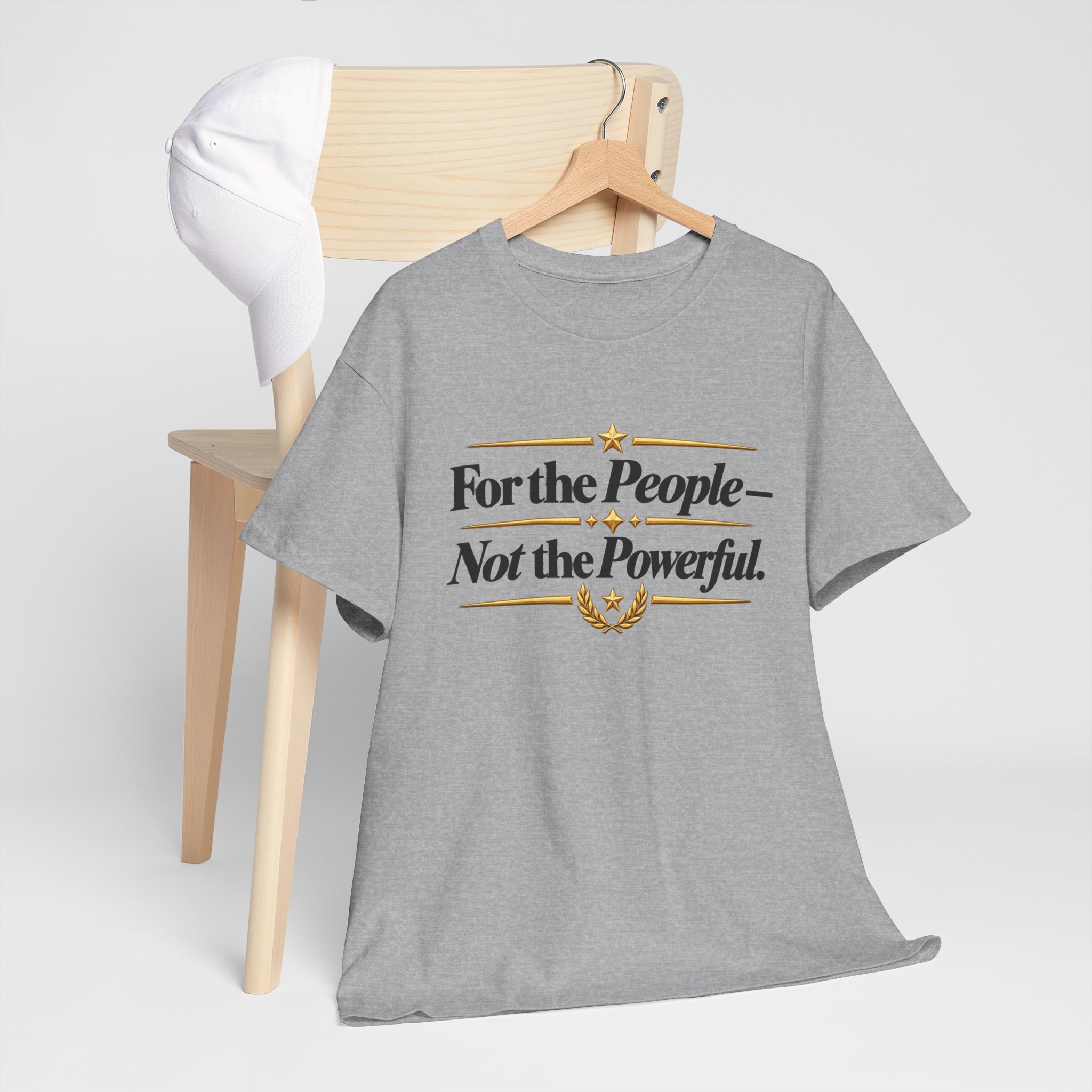 For the People – Not the Powerful T-Shirt | Political Statement Tee - Image 18